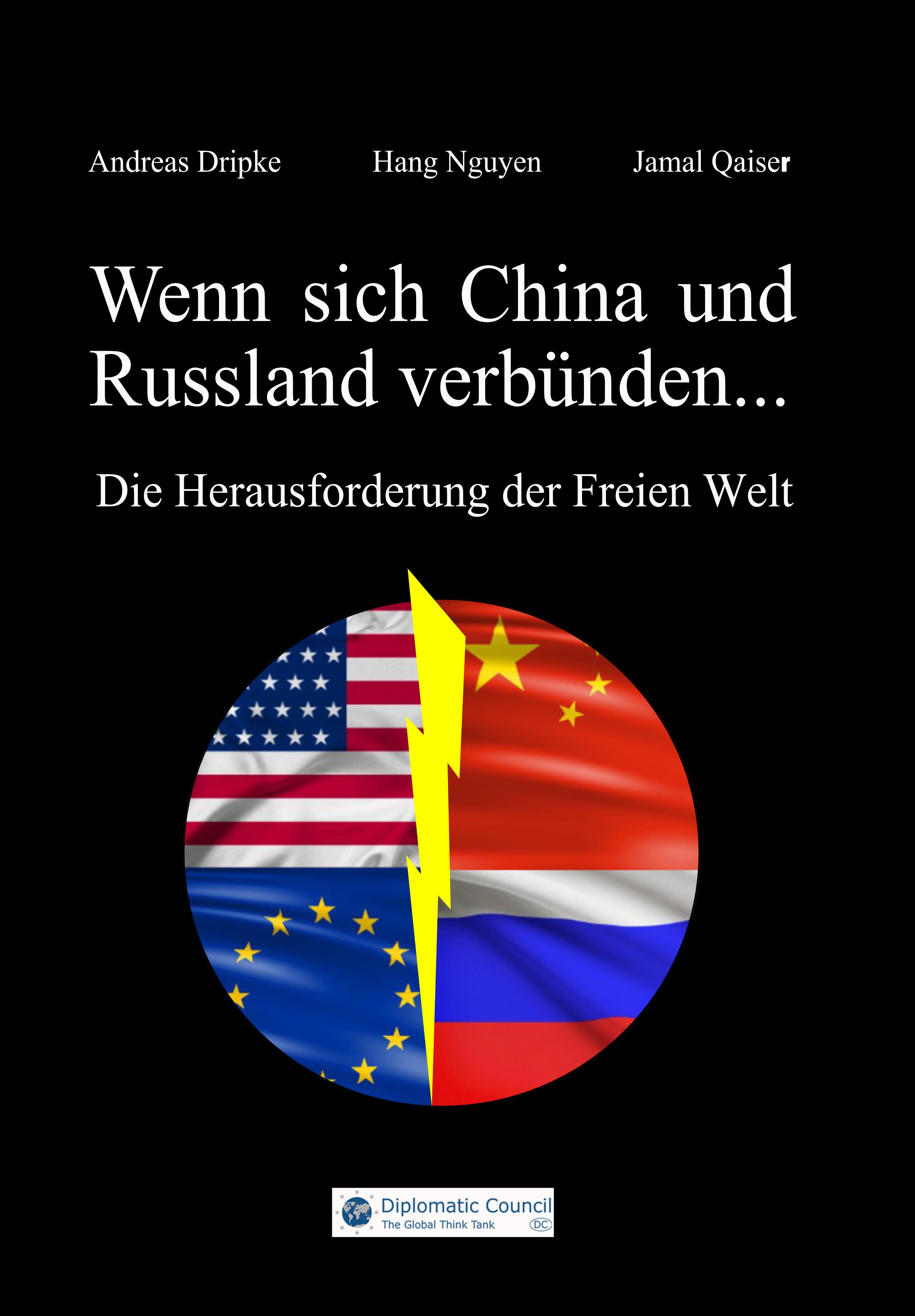 Wenn sich China und Russland verbünden...