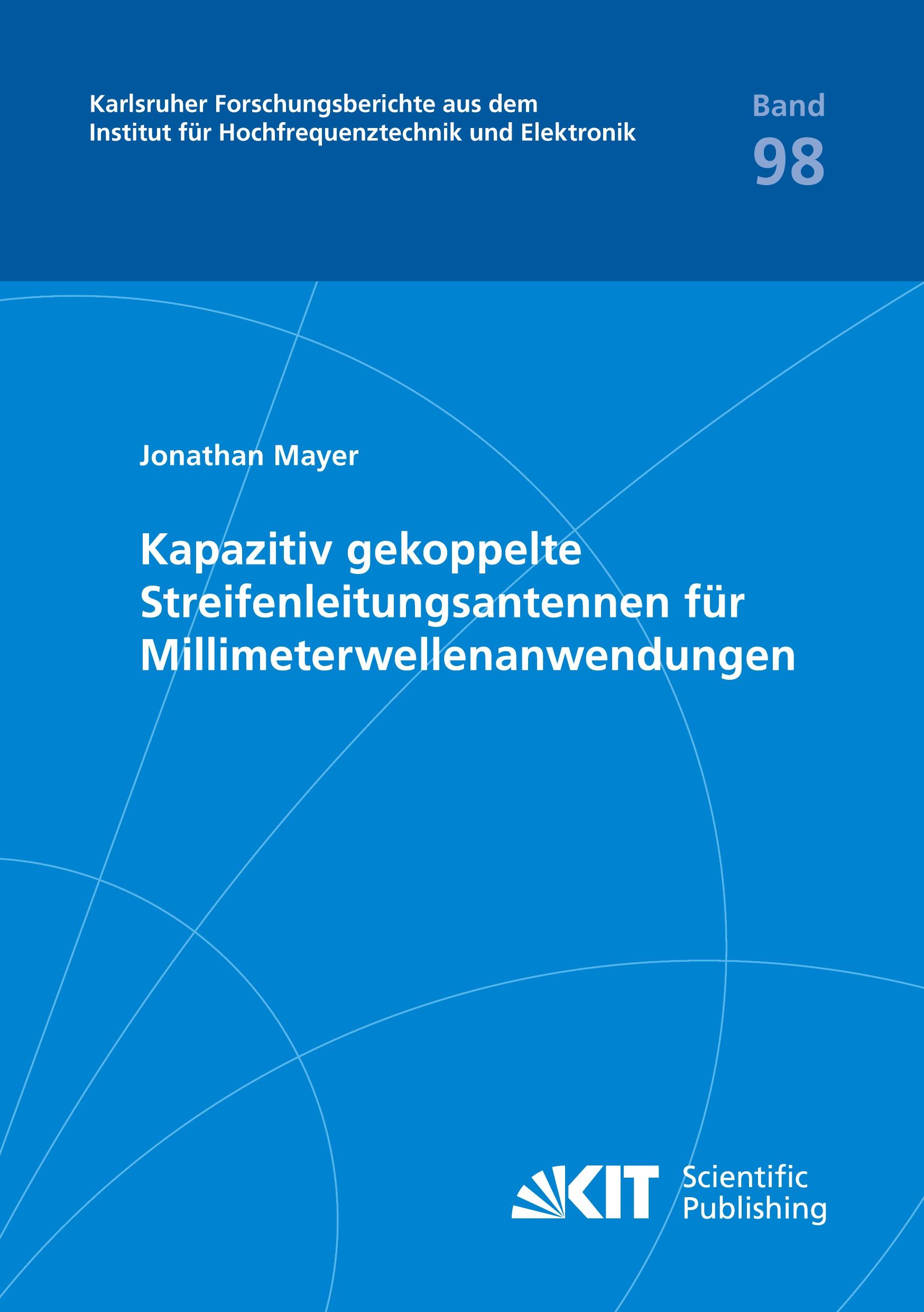 Kapazitiv gekoppelte Streifenleitungsantennen für Millimeterwellenanwendungen