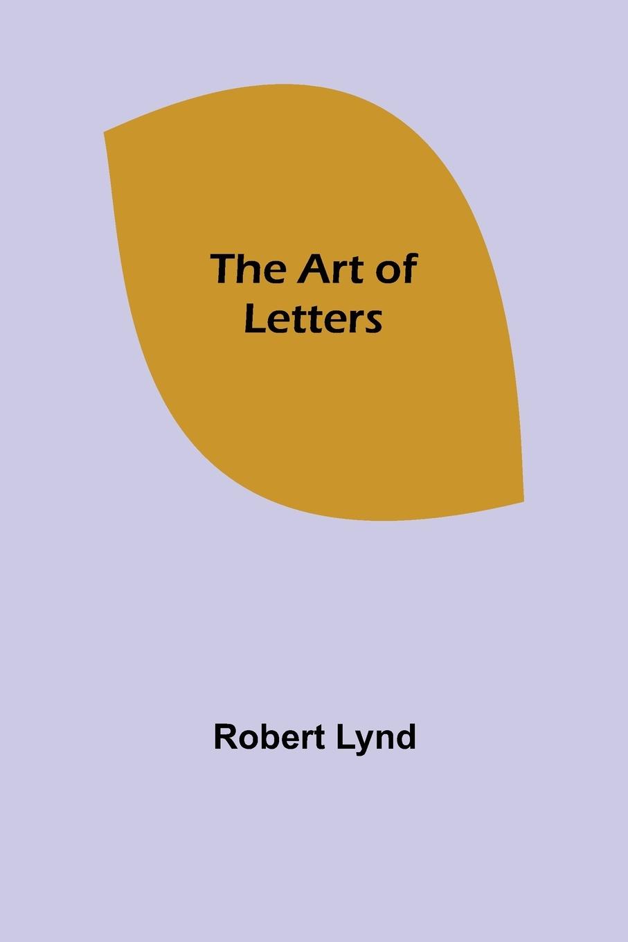 The Art of Letters