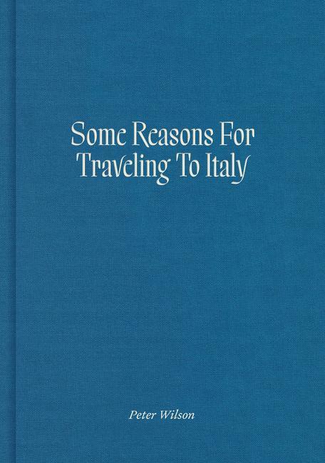 Some Reasons for Traveling to Italy