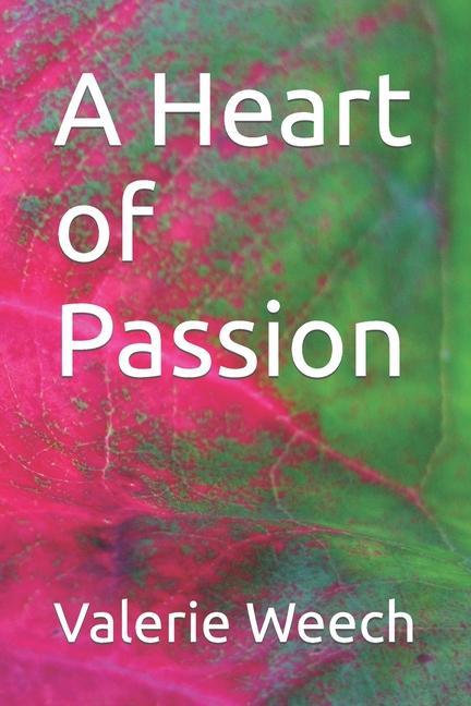 A Heart of Passion