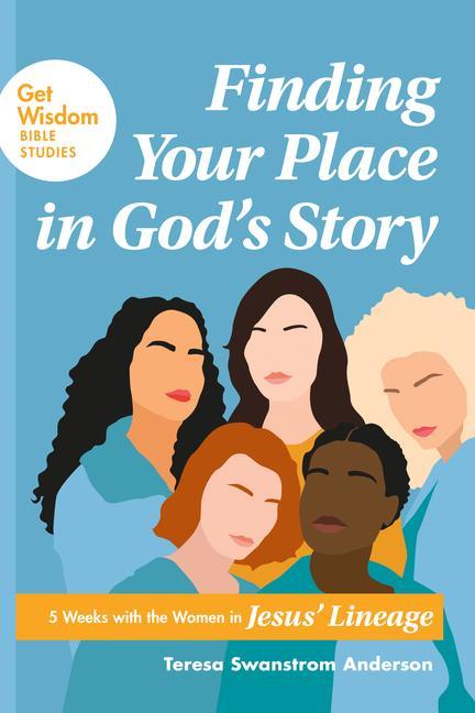 Finding Your Place in God's Story