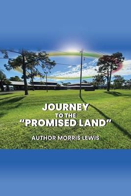 Journey to the "Promised Land"