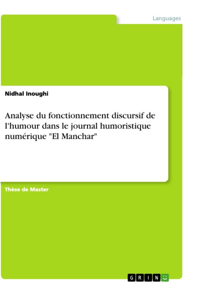 Analyse du fonctionnement discursif de l'humour dans le journal humoristique numérique "El Manchar"