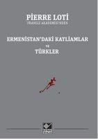 Ermenistandaki Katliamlar ve Türkler