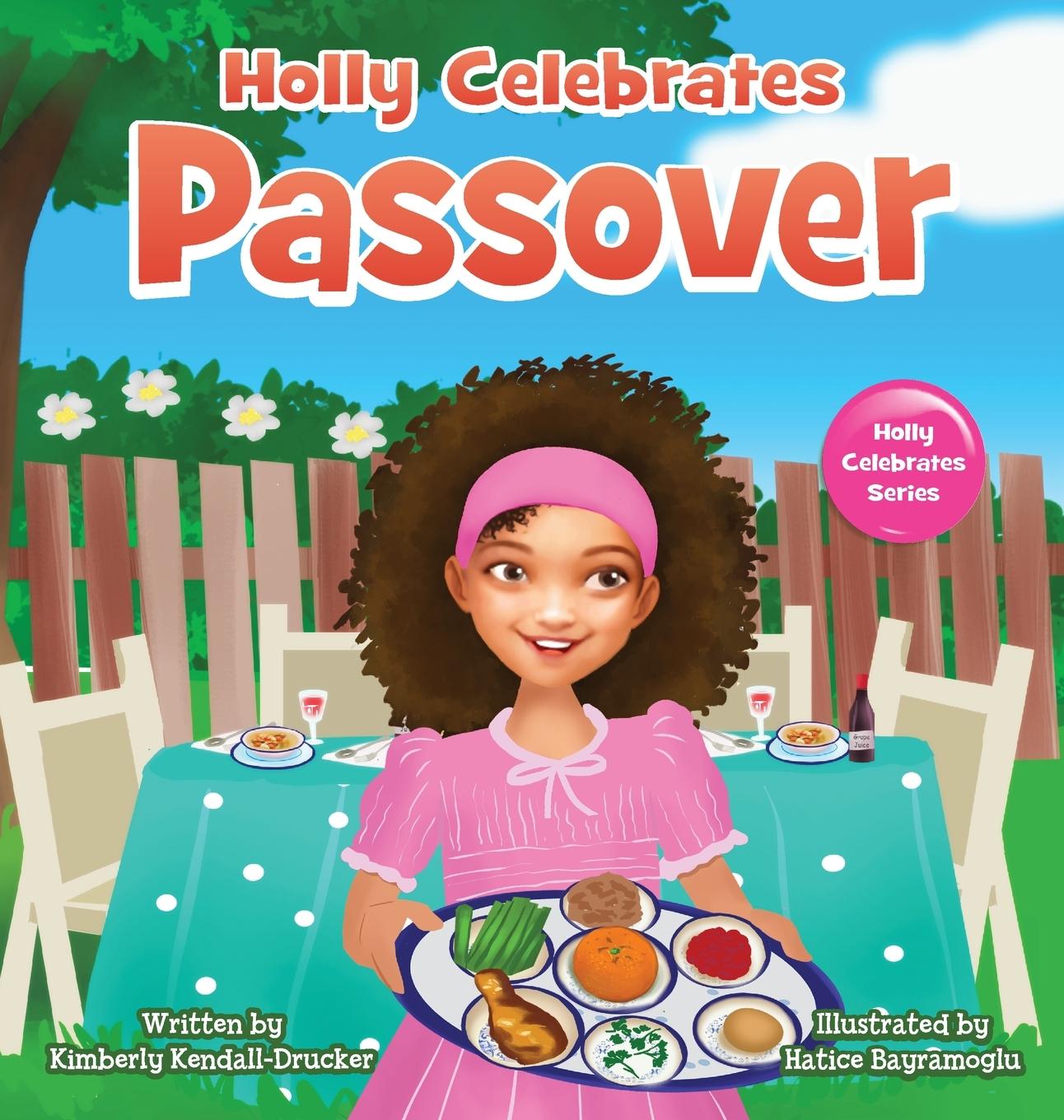 Holly Celebrates Passover