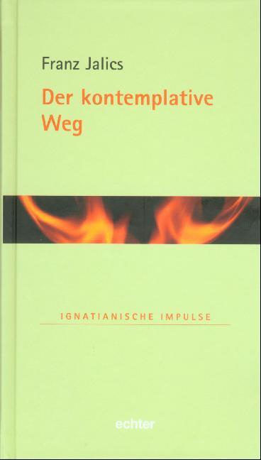 Der kontemplative Weg