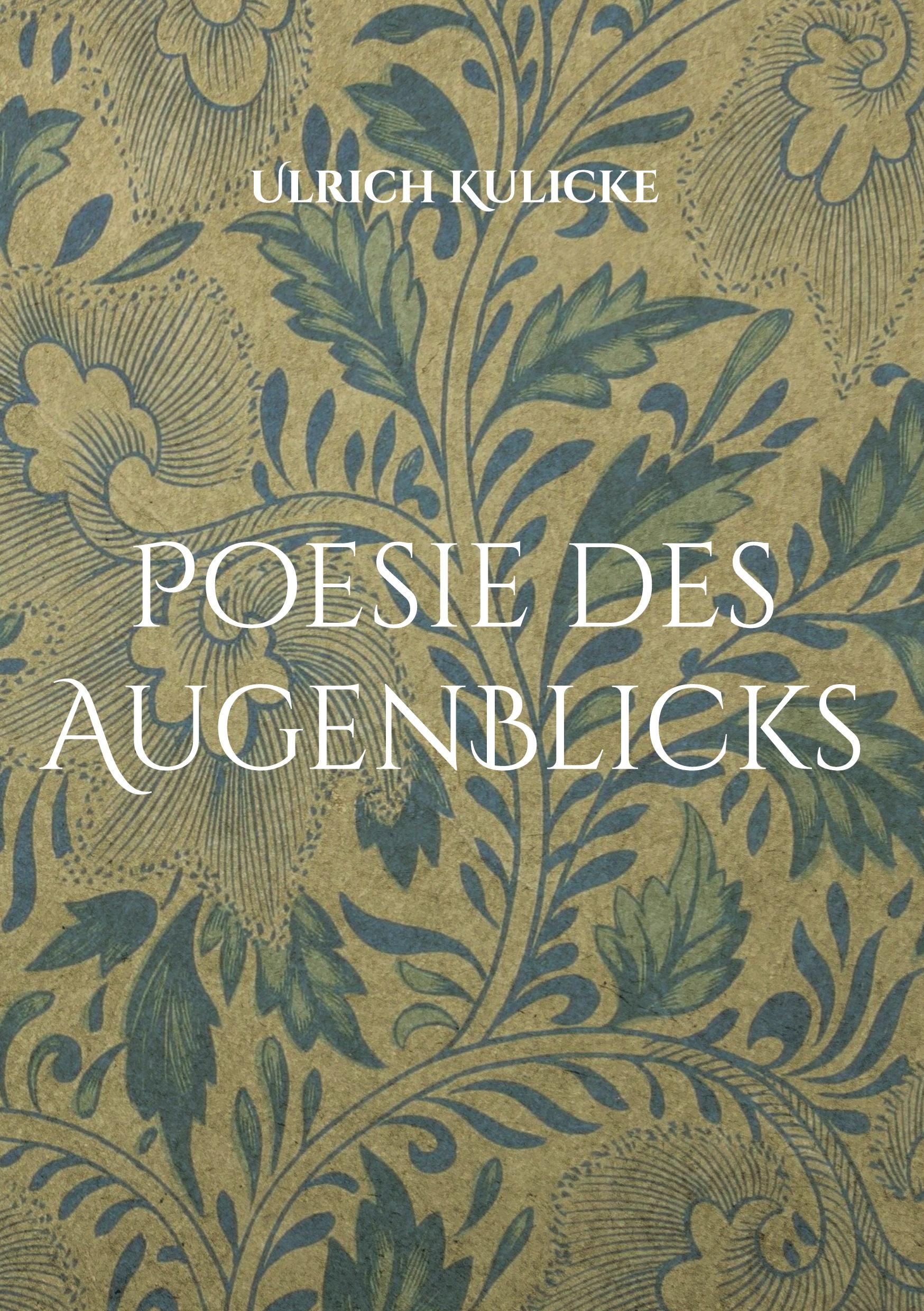 Poesie des AugenBlicks