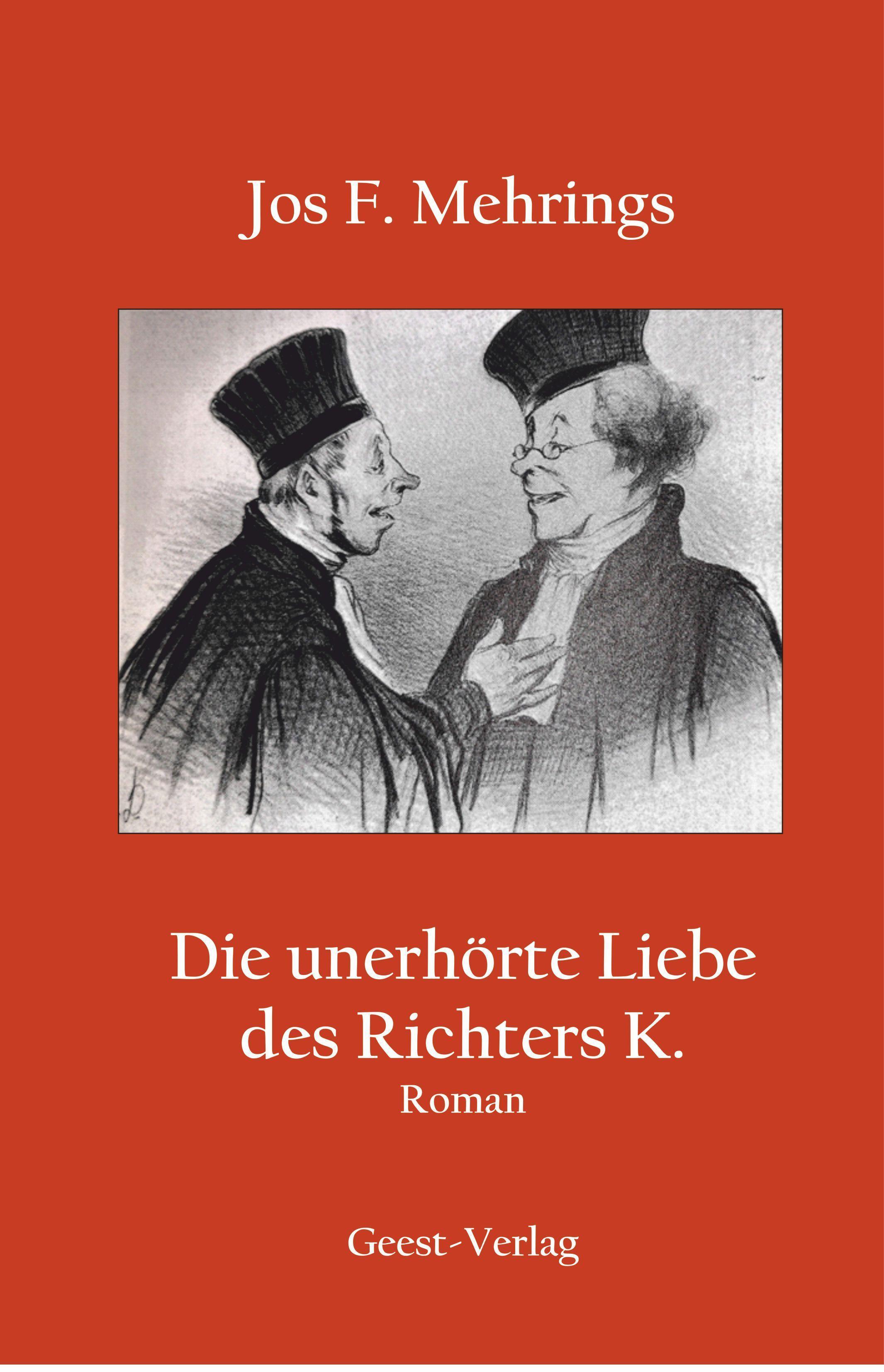 Die unerhörte Liebe des Richters K.