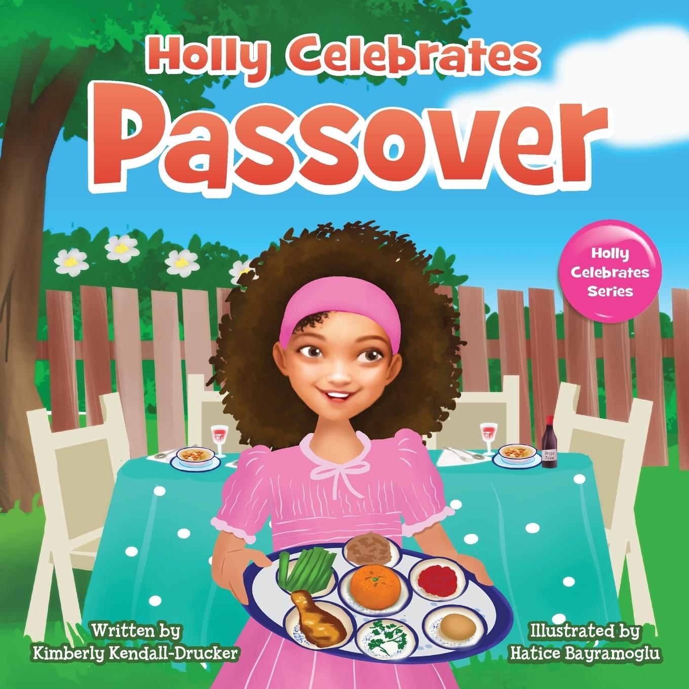 Holly Celebrates Passover