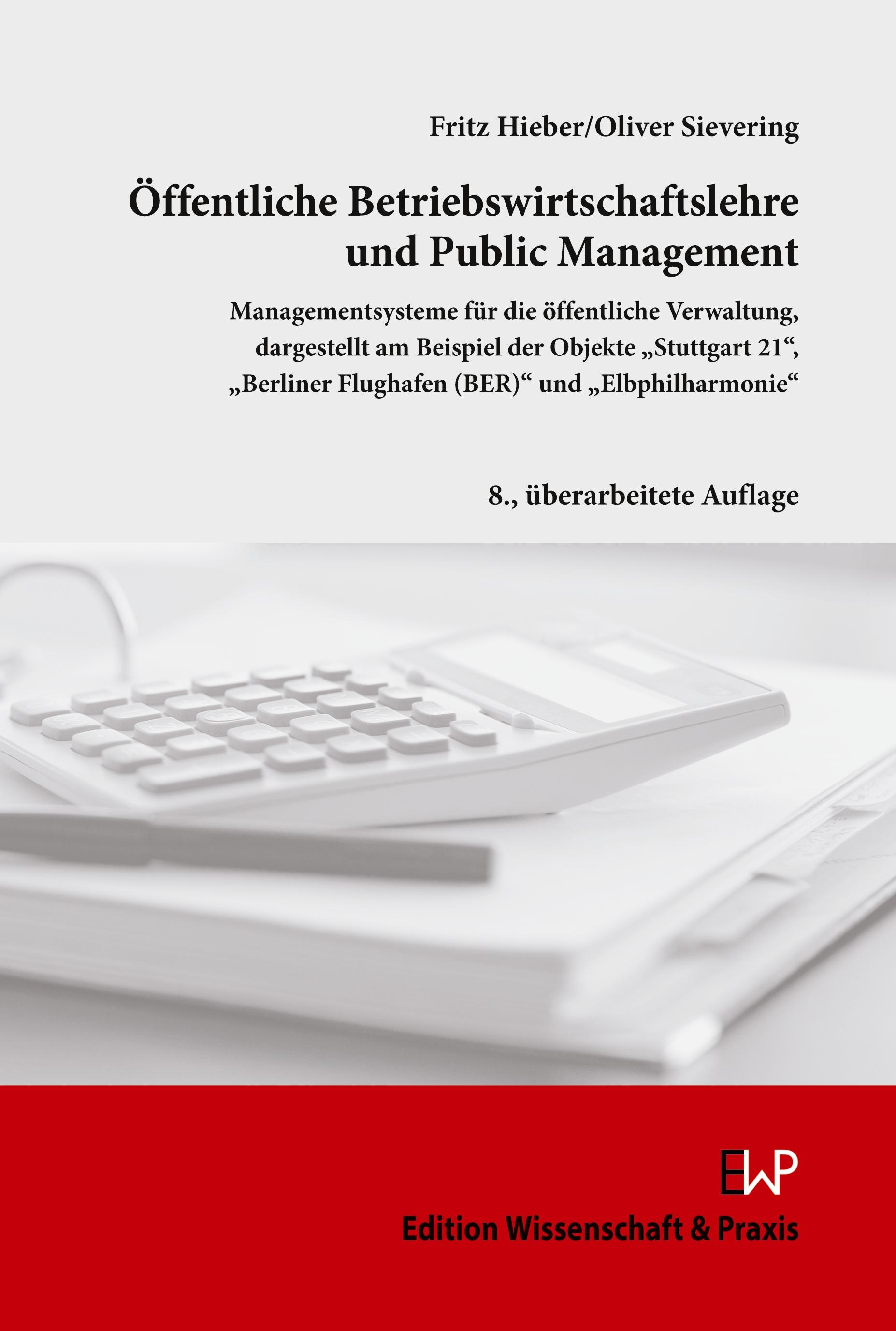 Öffentliche Betriebswirtschaftslehre und Public Management.