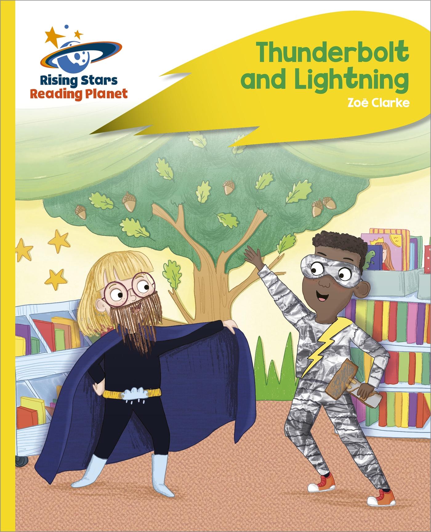 Reading Planet - Thunderbolt and Lightning - Yellow Plus: Rocket Phonics