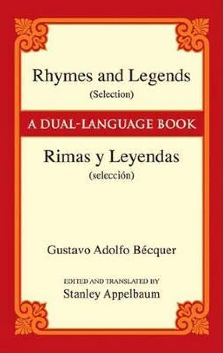 Rhymes and Legends (Selection)/Rimas Y Leyendas (Selección)