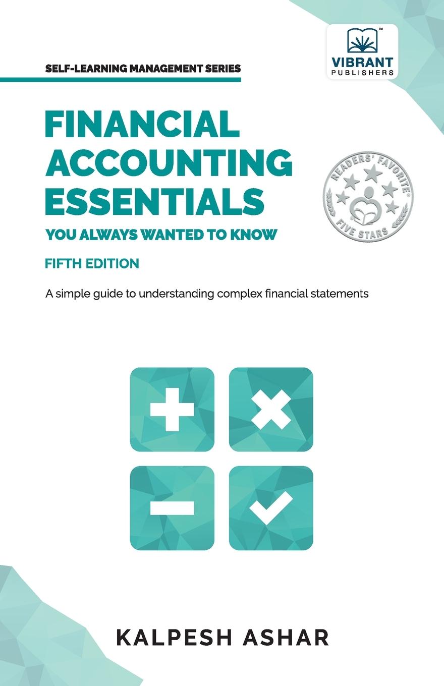 Financial Accounting Essentials You Always Wanted to Know