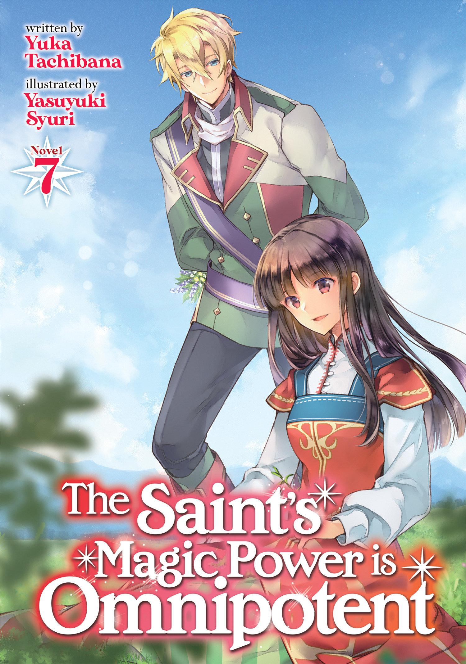 The Saint's Magic Power Is Omnipotent (Light Novel) Vol. 7