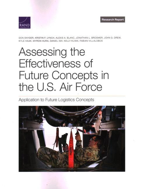 Assessing the Effectiveness of Future Concepts in the U.S. Air Force