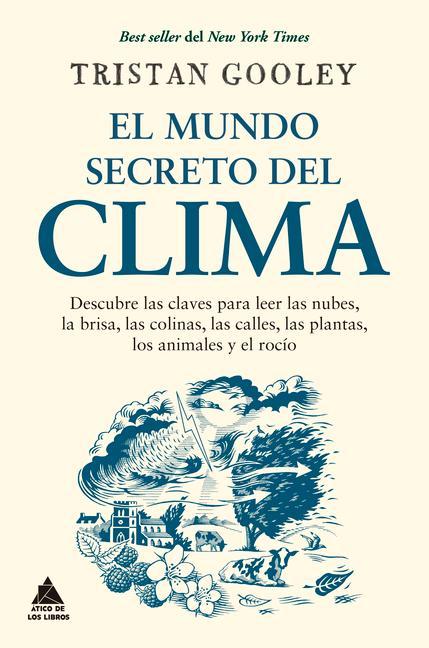 Mundo Secreto del Clima, El