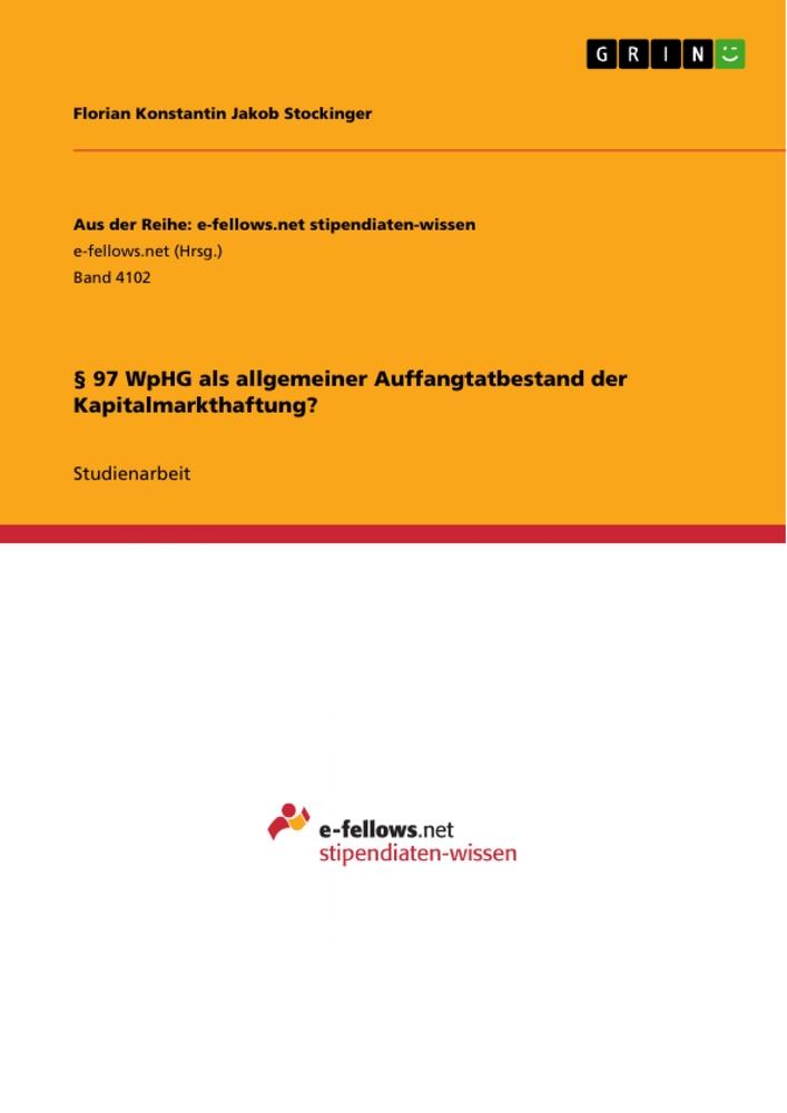 § 97 WpHG als allgemeiner Auffangtatbestand der Kapitalmarkthaftung?