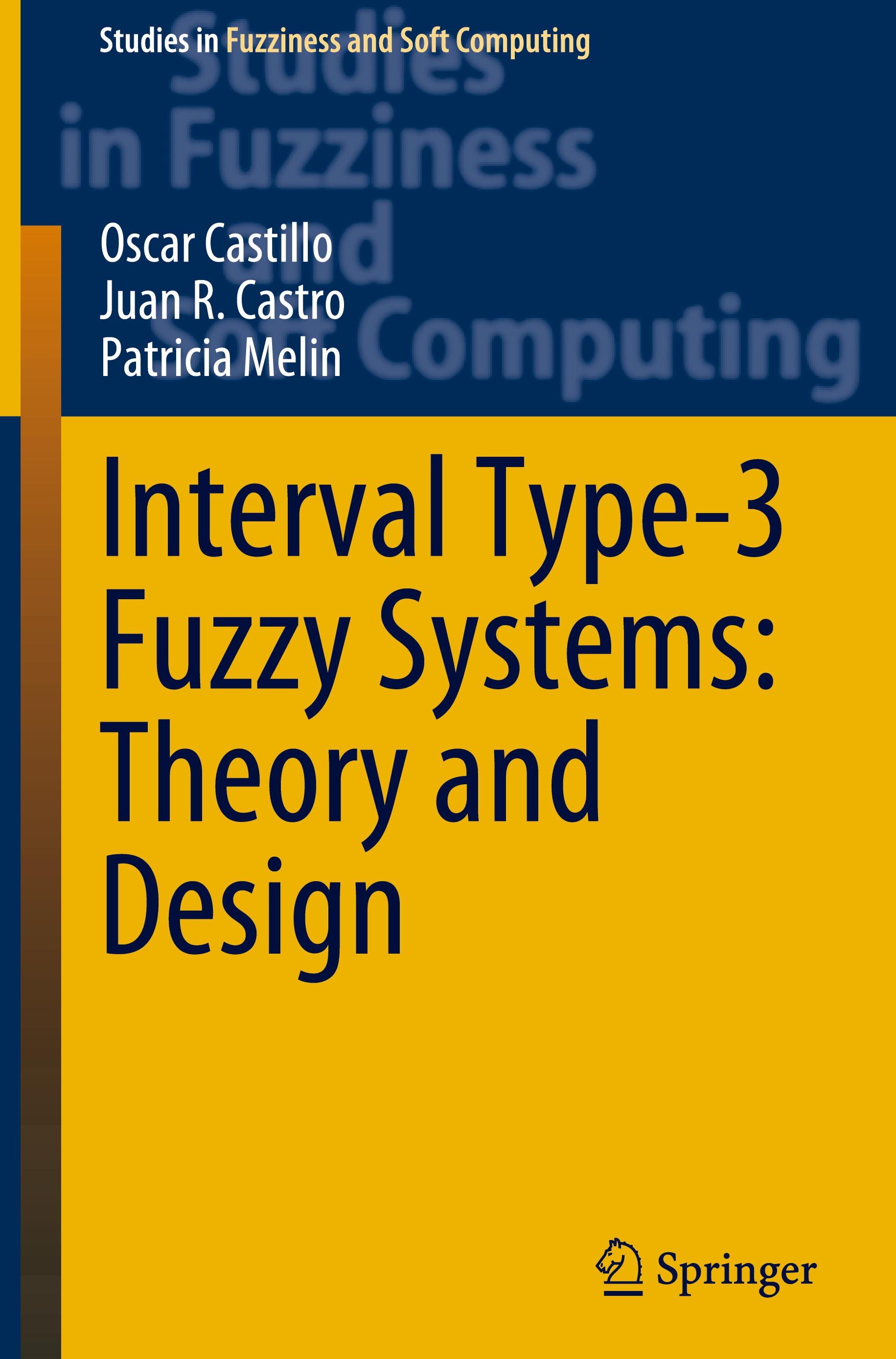 Interval Type-3 Fuzzy Systems: Theory and Design