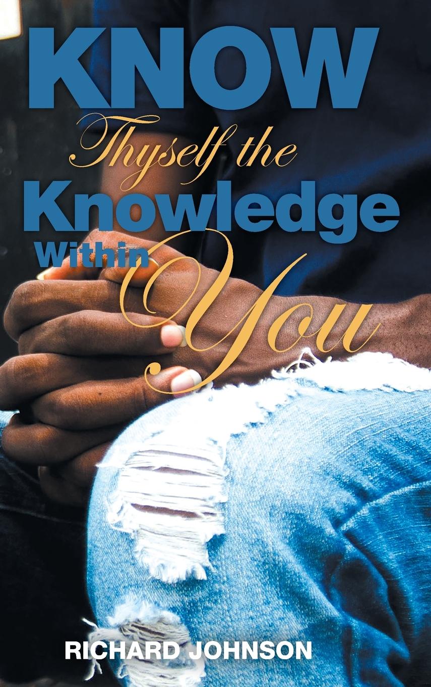 Know Thyself The Knowledge Within You