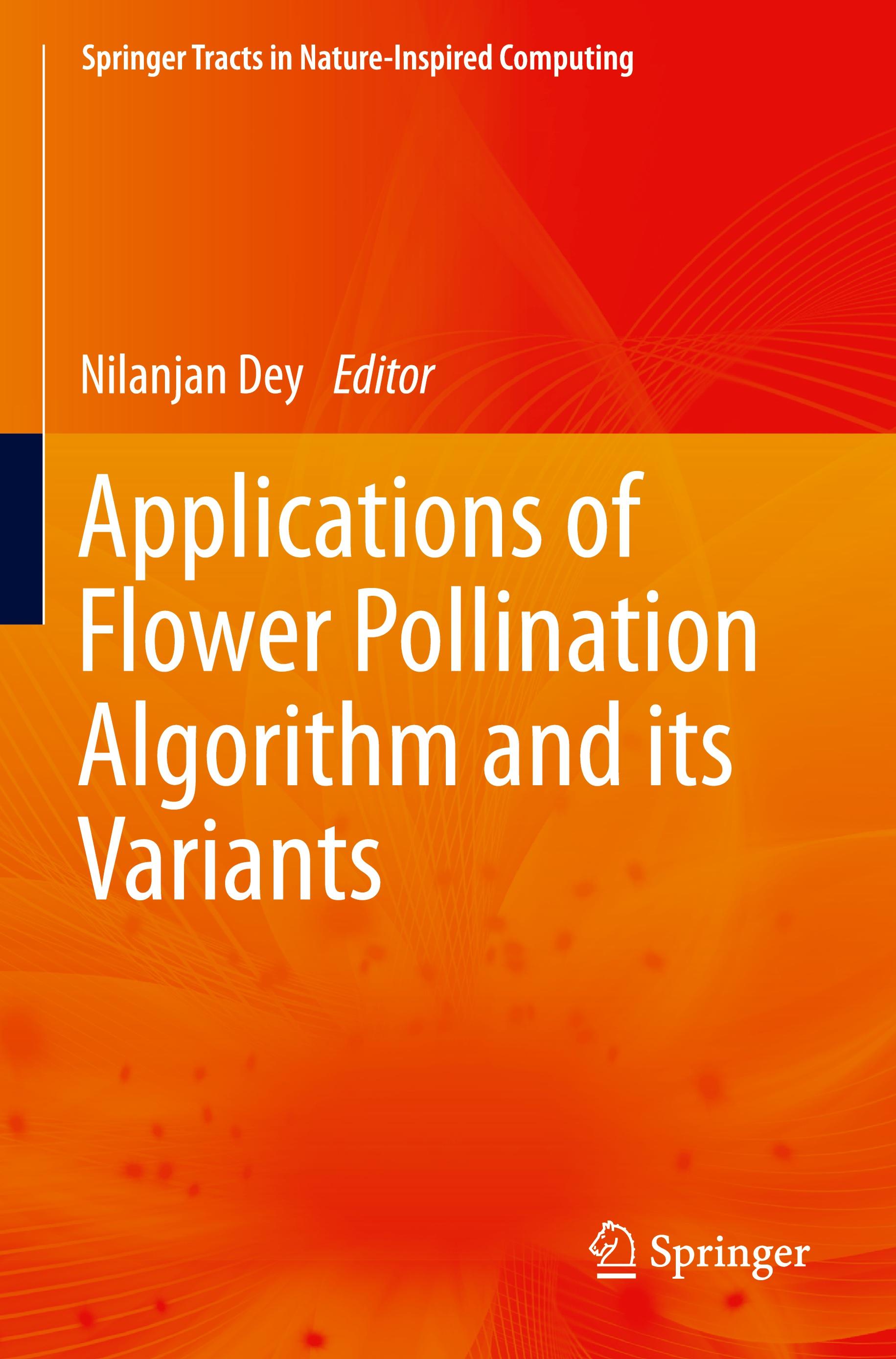 Applications of Flower Pollination Algorithm and its Variants