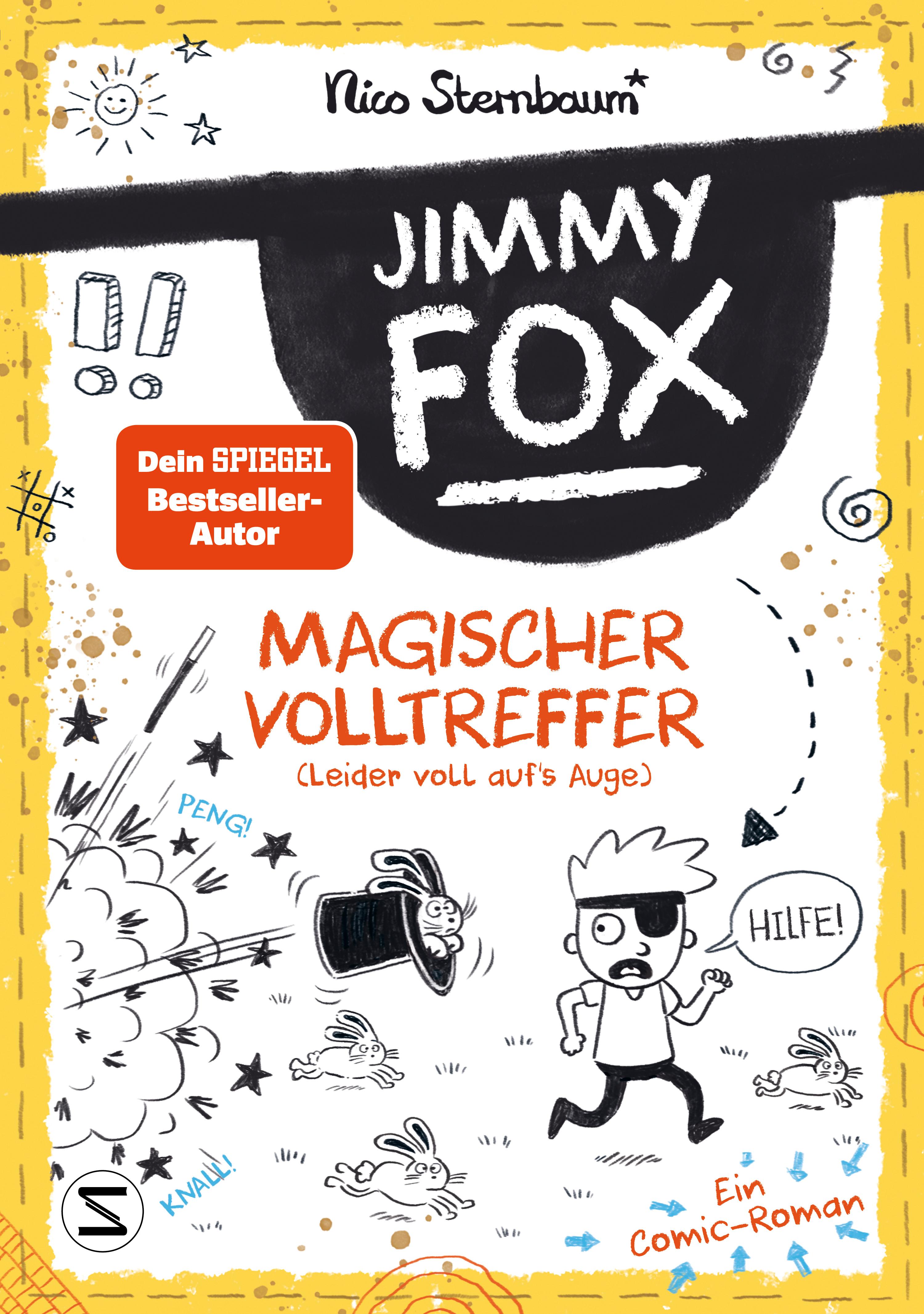 Jimmy Fox. Magischer Volltreffer (leider voll auf's Auge) - Ein Comic-Roman