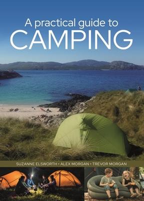 A Practical Guide to Camping