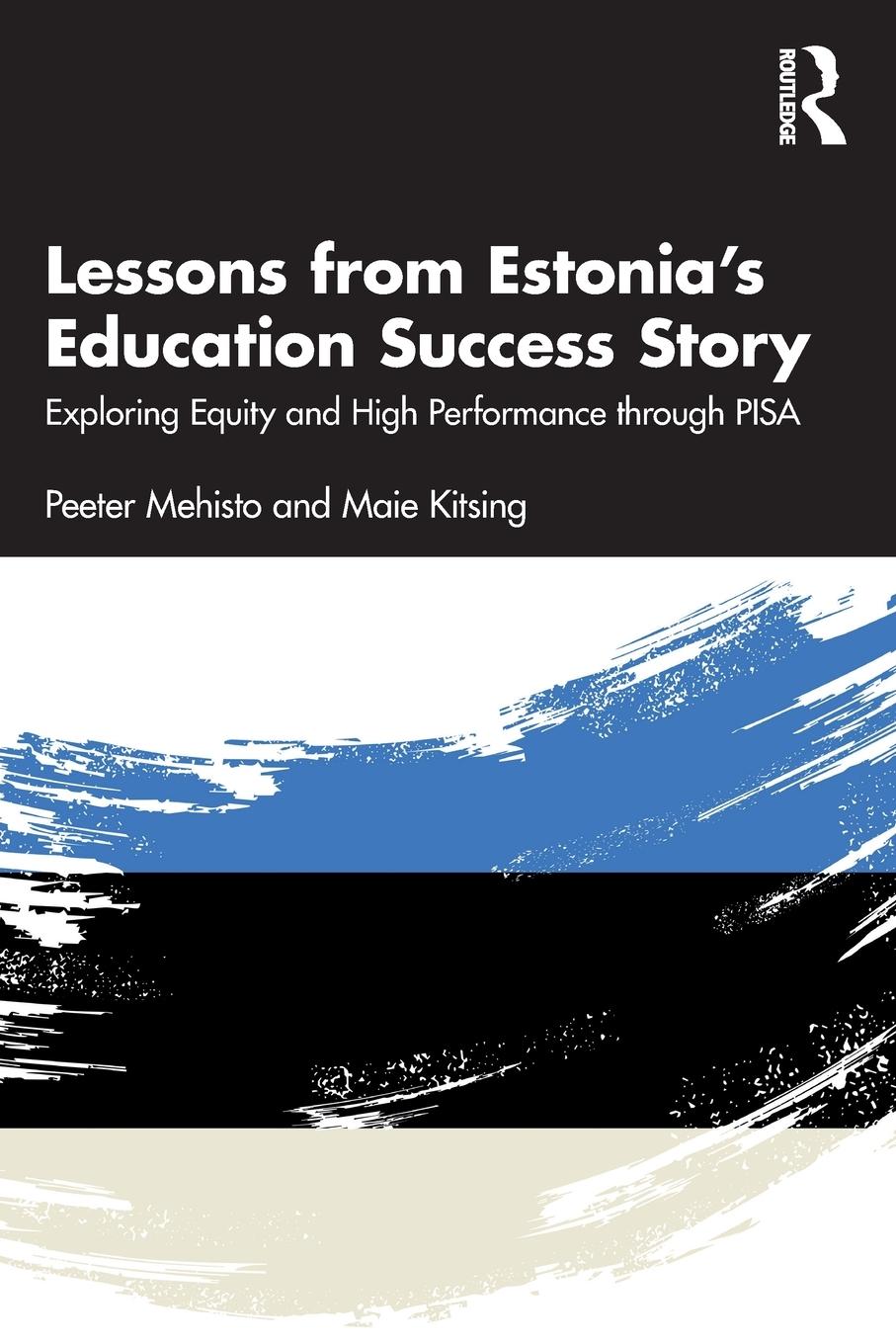 Lessons from Estonia's Education Success Story