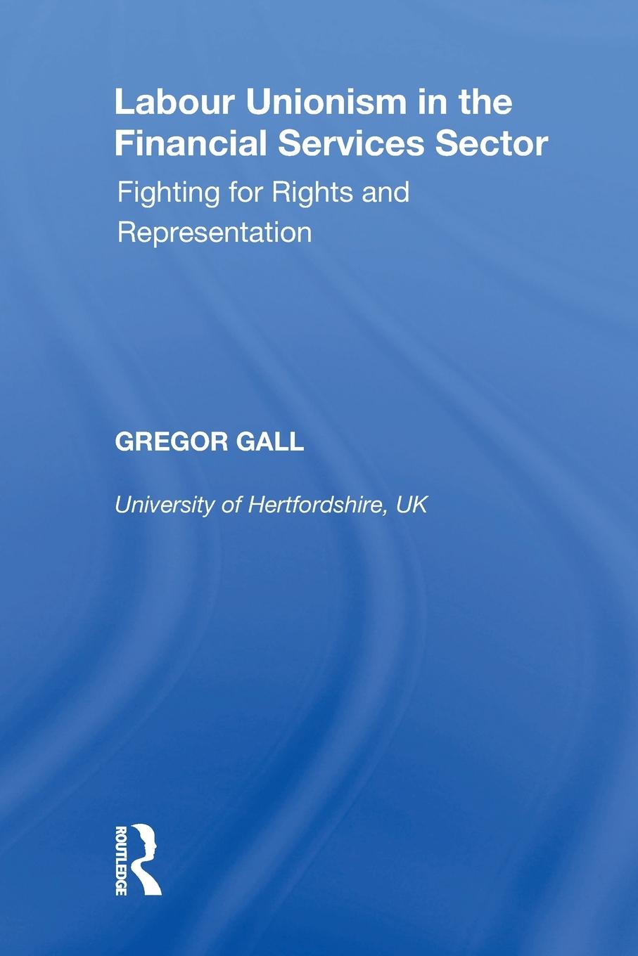 Labour Unionism in the Financial Services Sector