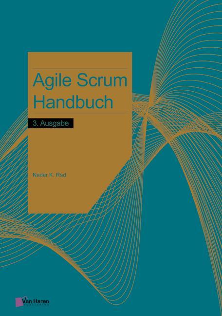 Agile Scrum Handbuch - 3. Ausgabe