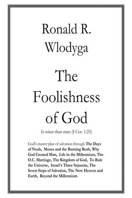 The Foolishness of God Vol. 4