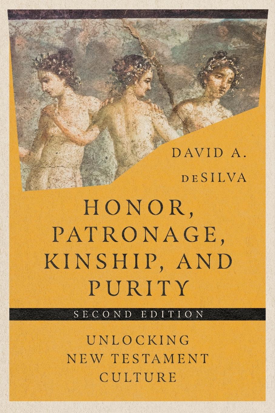 Honor, Patronage, Kinship, and Purity