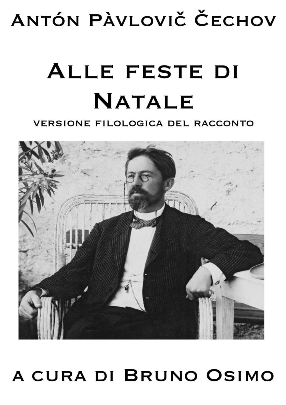 Alle feste di Natale: Versione filologica del racconto