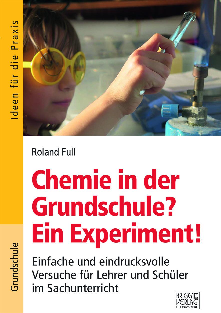 Chemie in der Grundschule? Ein Experiment!