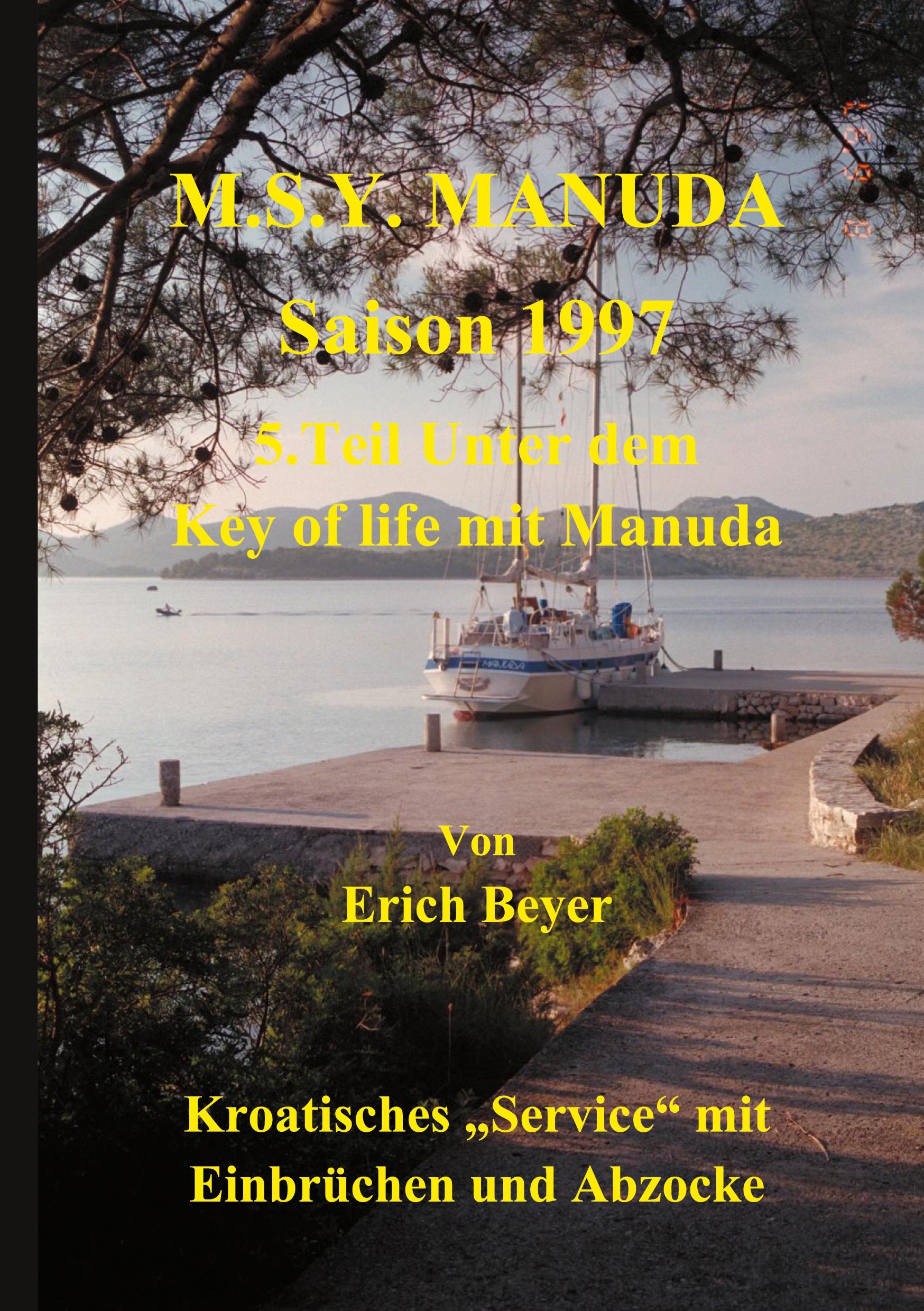 M.S.Y. Manuda Saison 1997