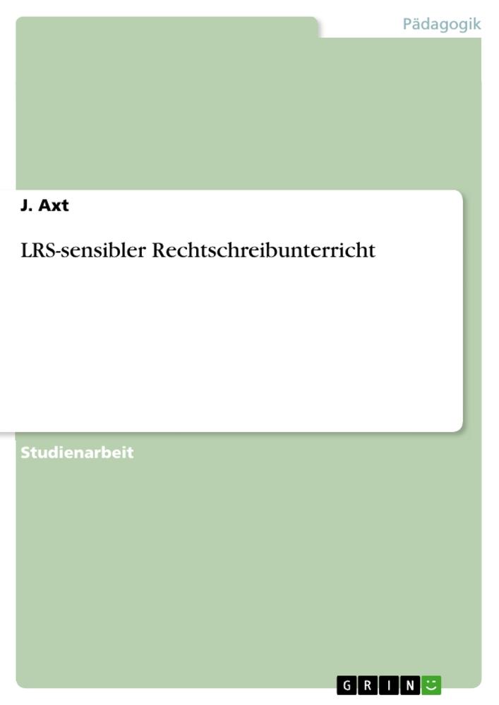 LRS-sensibler Rechtschreibunterricht