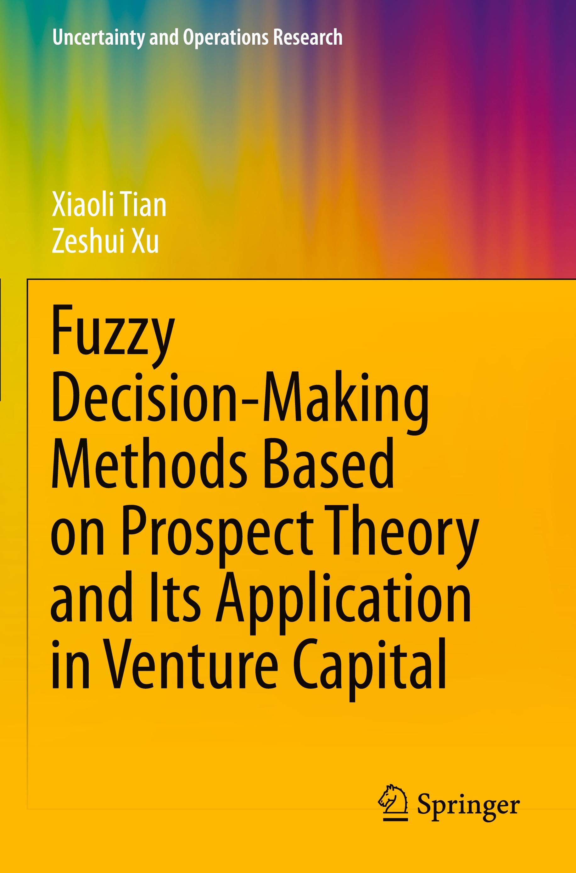 Fuzzy Decision-Making Methods Based on Prospect Theory and Its Application in Venture Capital