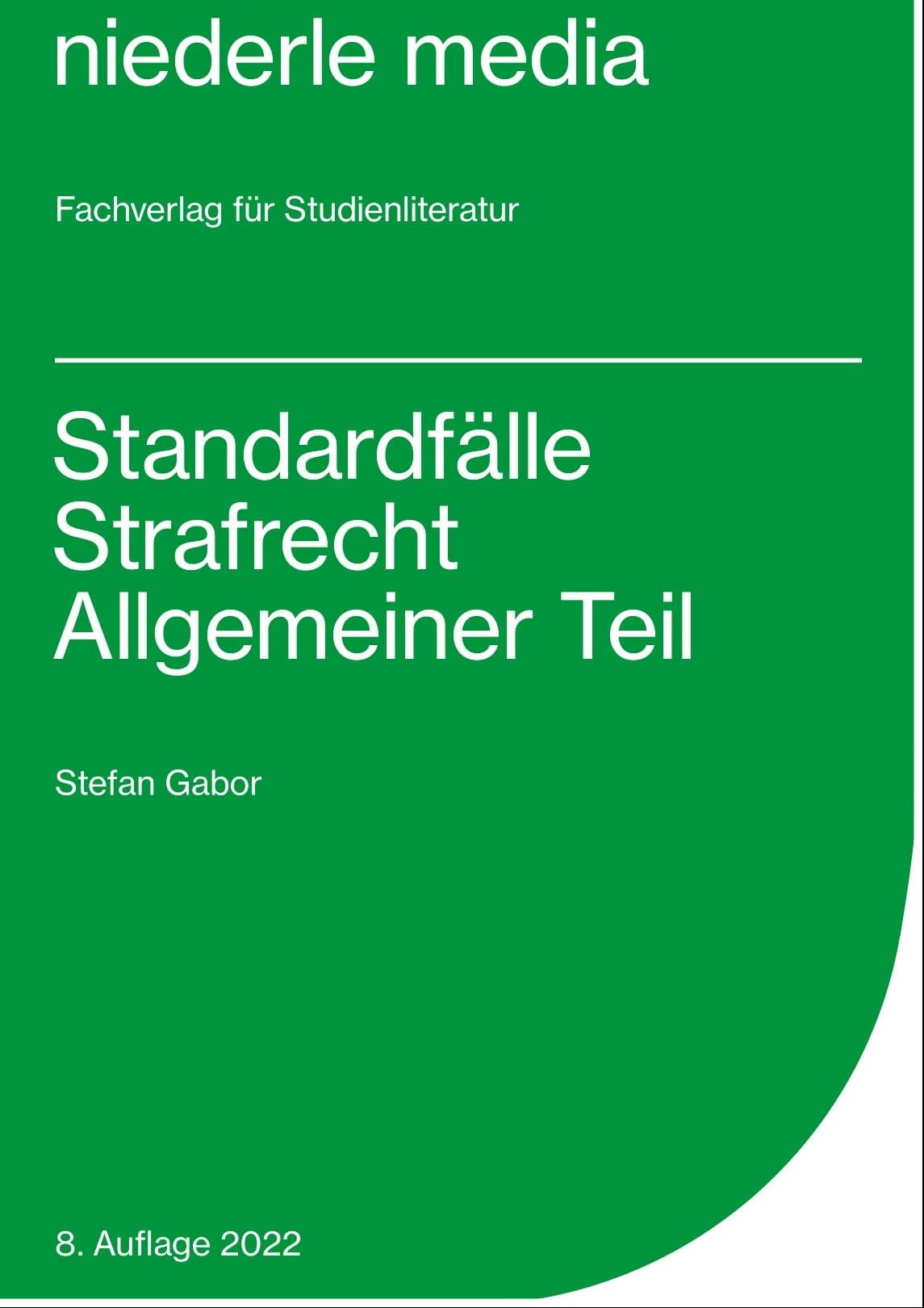 Standardfälle Strafrecht Allgemeiner Teil