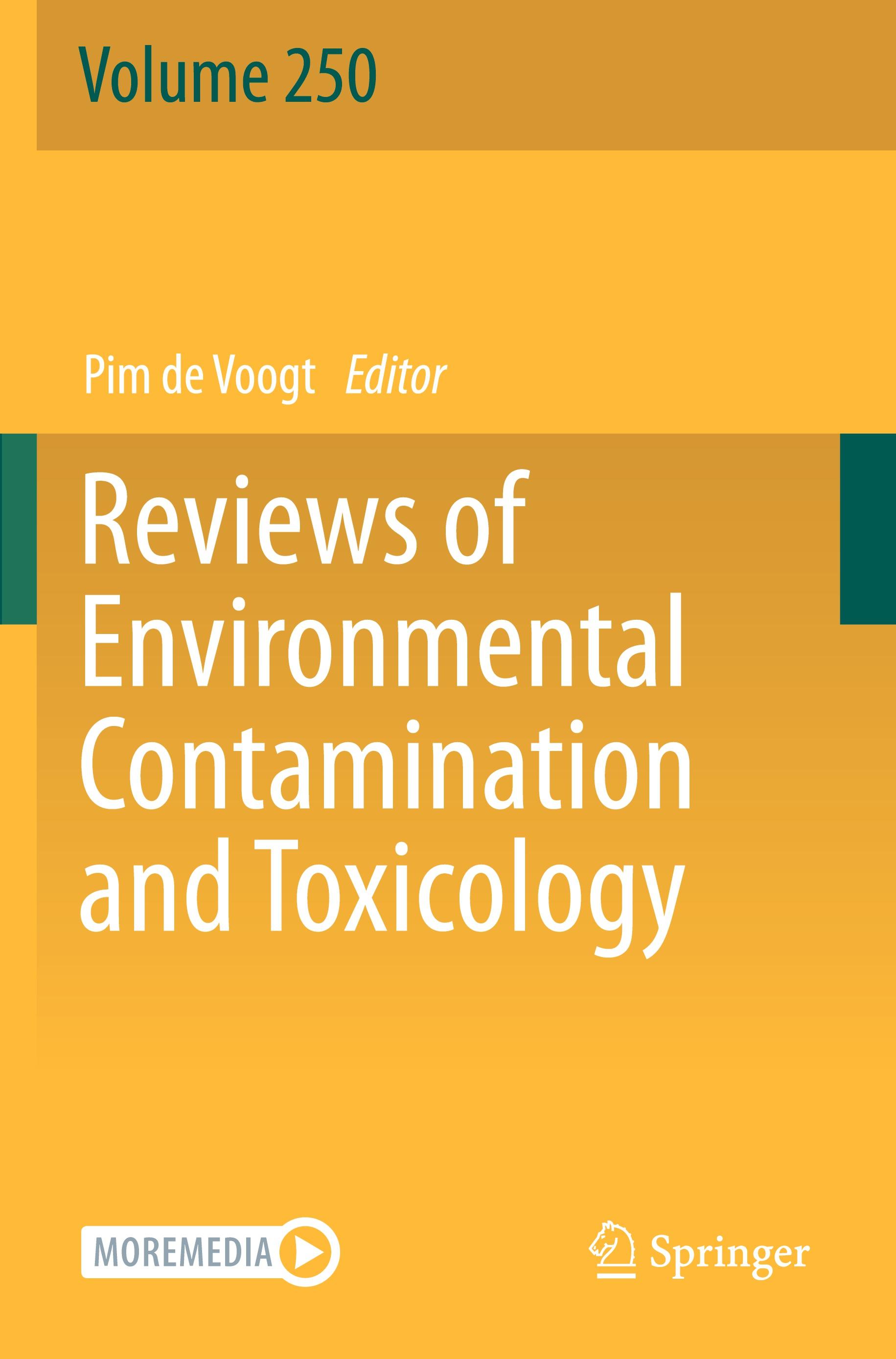 Reviews of Environmental Contamination and Toxicology Volume 250