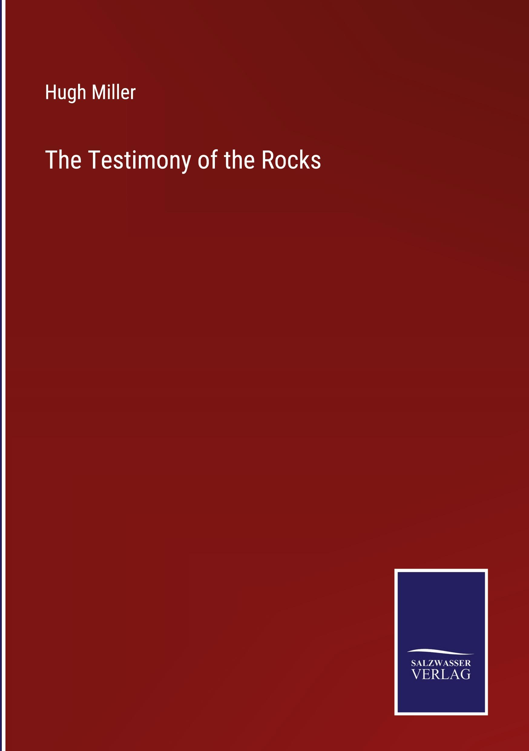 The Testimony of the Rocks