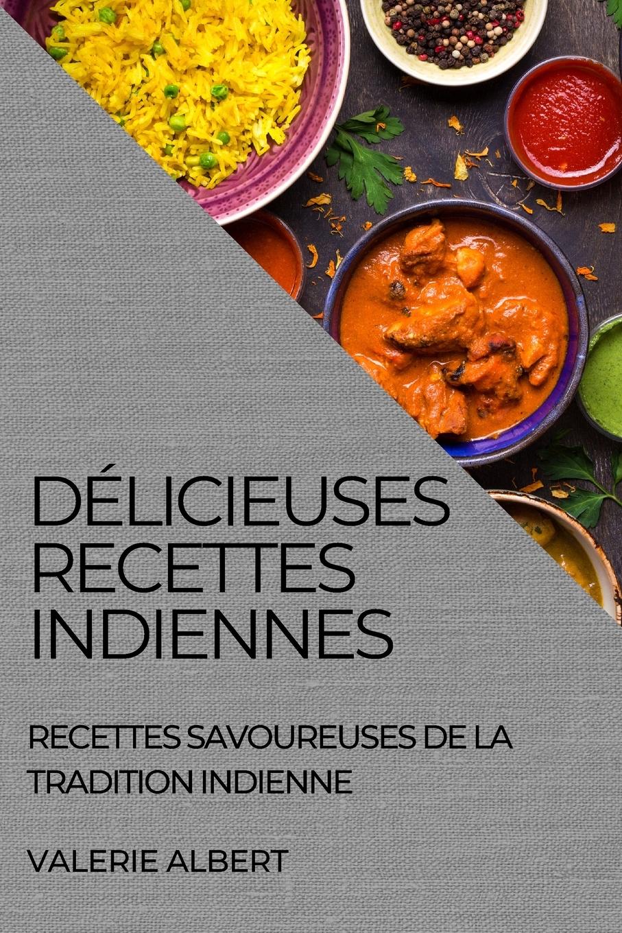 DÉLICIEUSES RECETTES INDIENNES