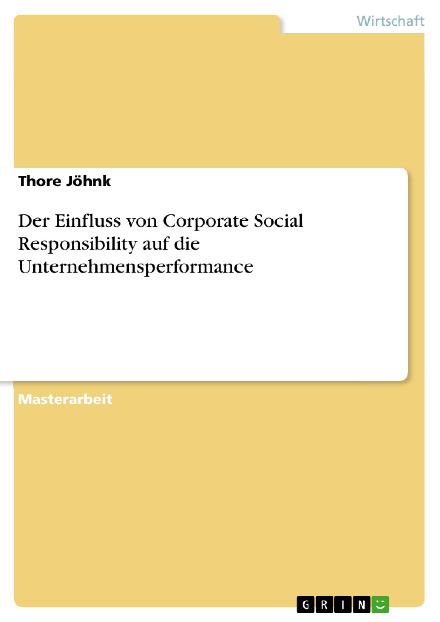 Der Einfluss von Corporate Social Responsibility auf die Unternehmensperformance