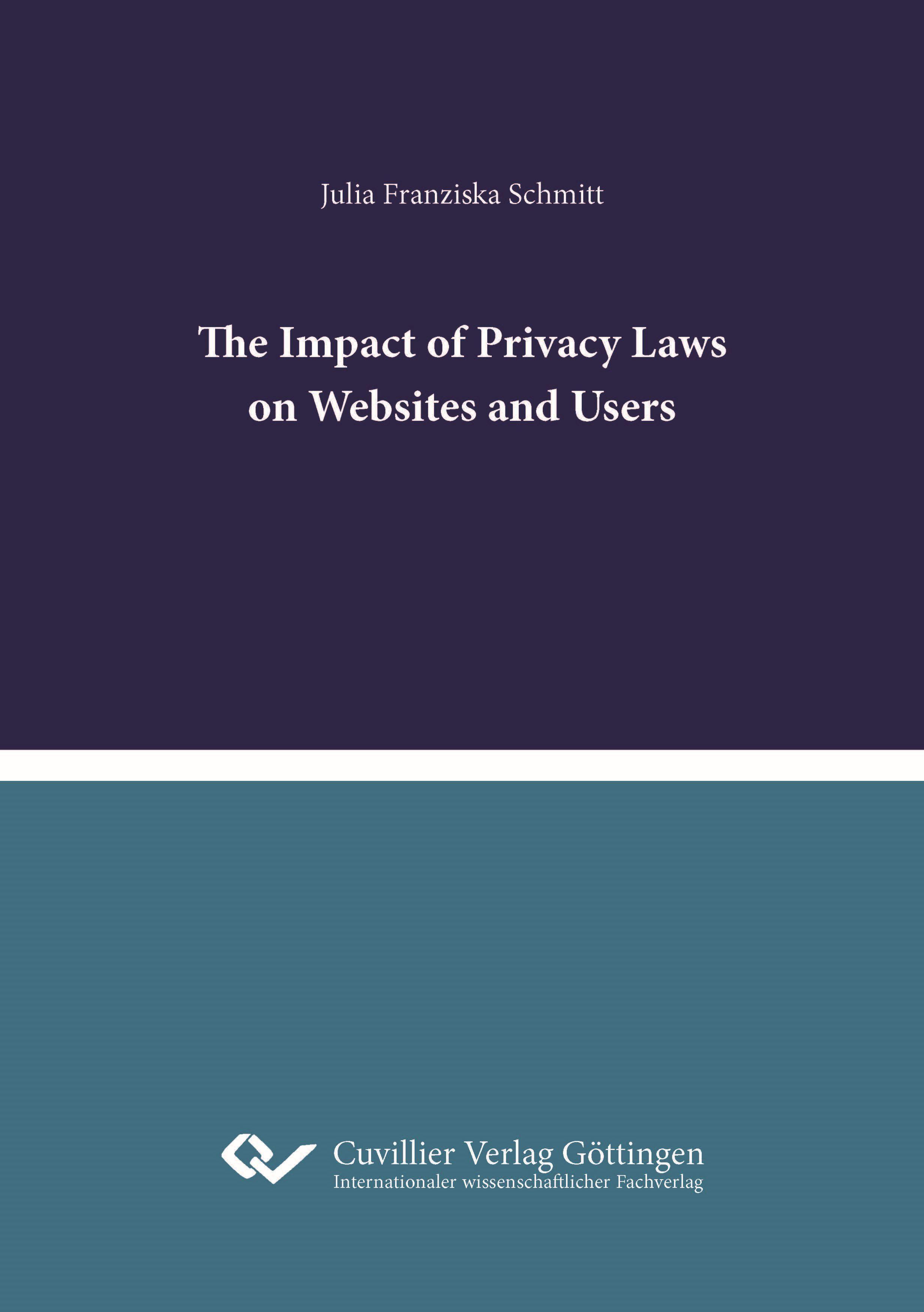 The Impact of Privacy Laws on Websites and Users