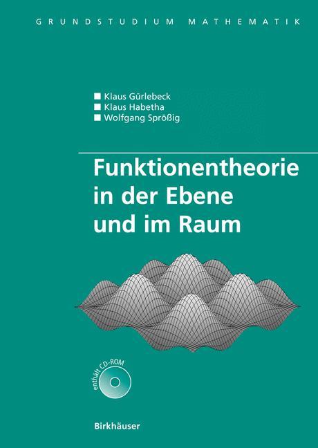 Funktionentheorie in der Ebene und im Raum