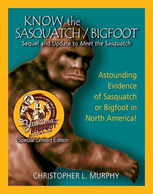 Know the Sasquatch - Ltd Ed