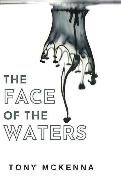 The Face of the Waters