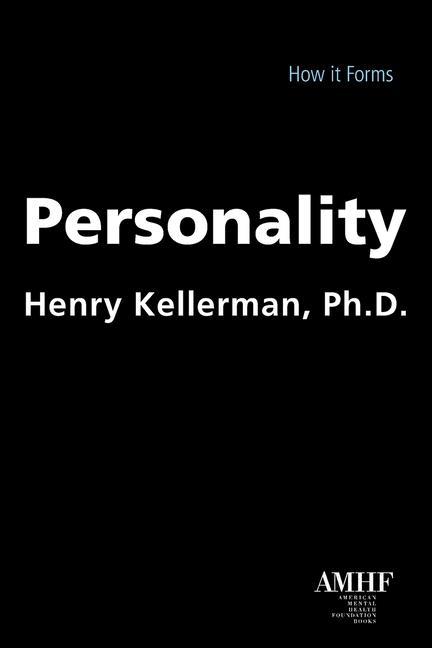 Personality: How It Forms