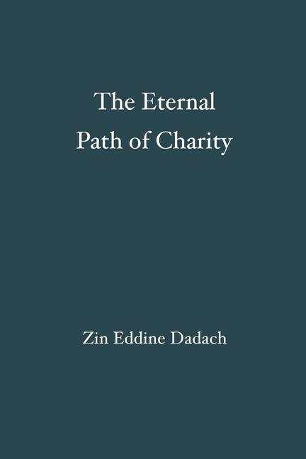 The Eternal Path of Charity