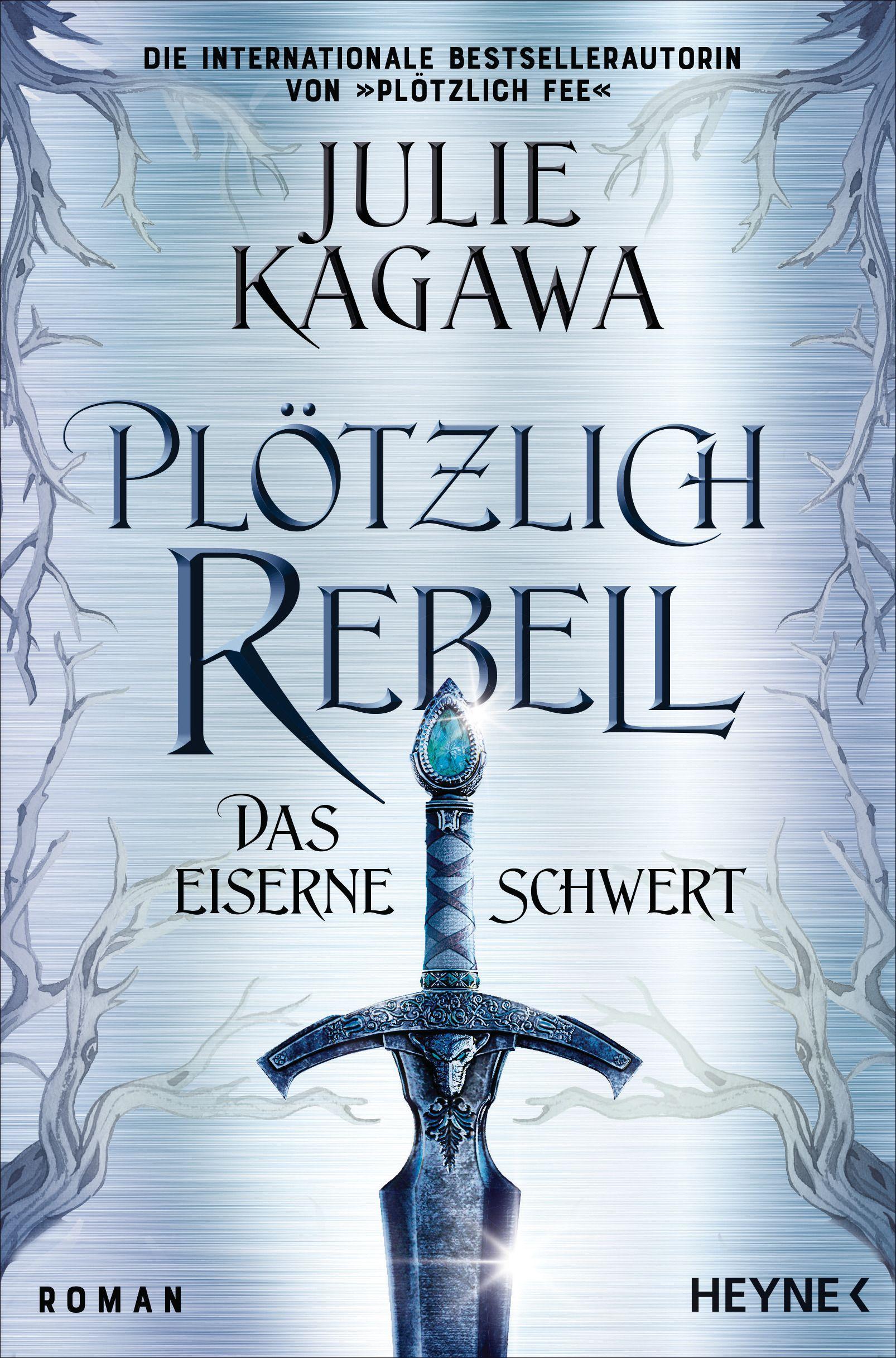 Plötzlich Rebell - Das eiserne Schwert