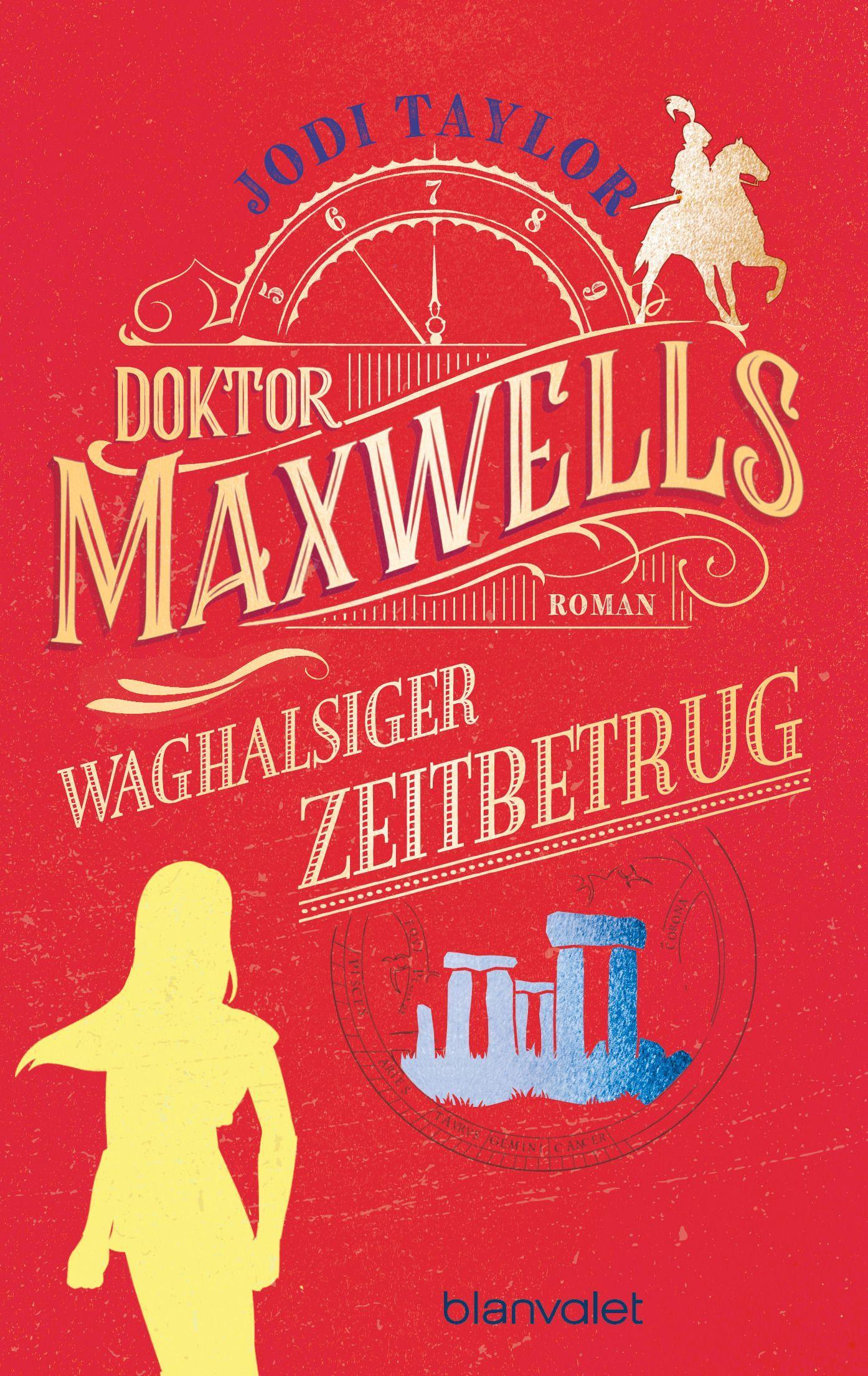 Doktor Maxwells waghalsiger Zeitbetrug